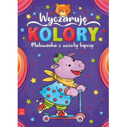 WYCZARUJĘ KOLORY MALOWANKA...